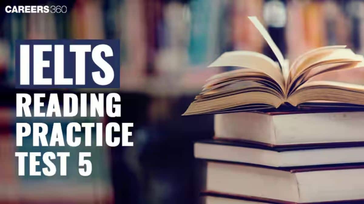 IELTS Reading Practice Test 5: Enhance Your Skills with Authentic Exercises